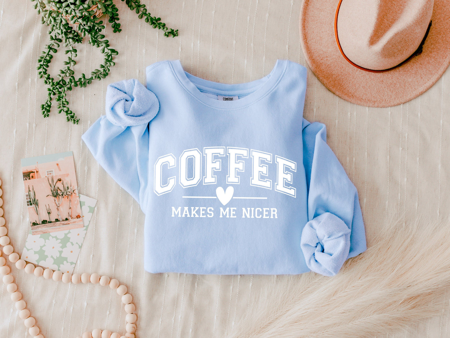 Coffee makes me nicer Garment Dyed Comfort Colors Sweatshirt