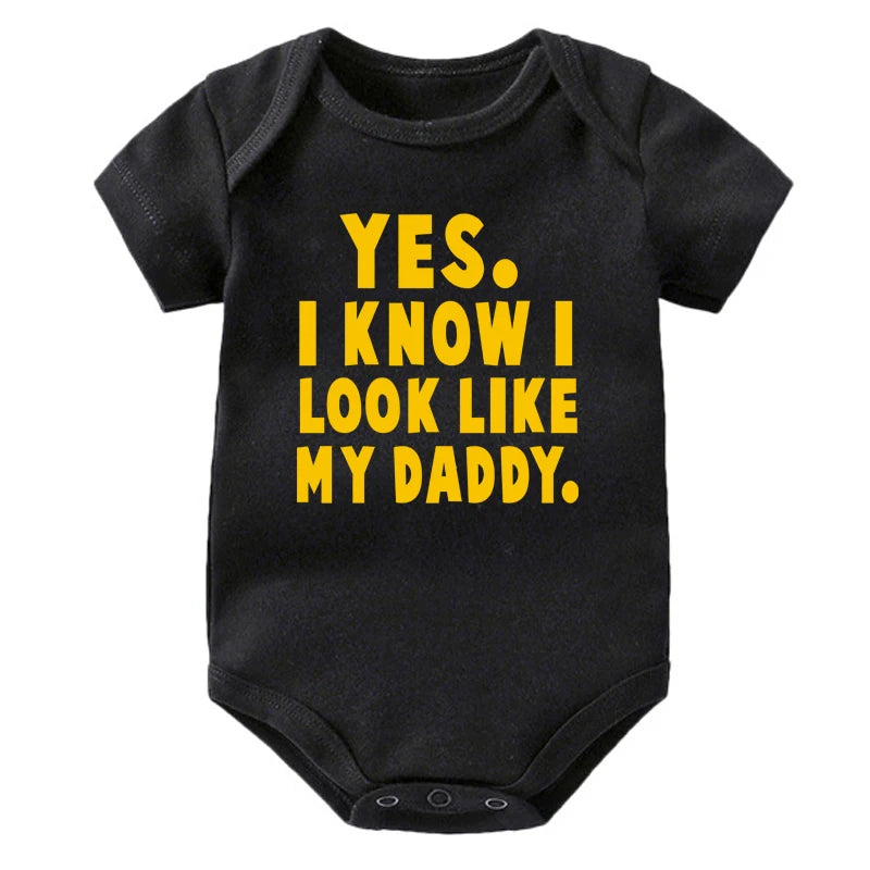 Funny Yes I Know I Look Like My Daddy Letters Print Baby Bodysuit Summer Cotton White Newborn Baby Clothes