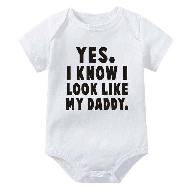 Funny Yes I Know I Look Like My Daddy Letters Print Baby Bodysuit Summer Cotton White Newborn Baby Clothes
