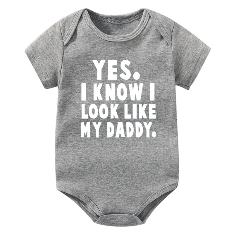 Funny Yes I Know I Look Like My Daddy Letters Print Baby Bodysuit Summer Cotton White Newborn Baby Clothes