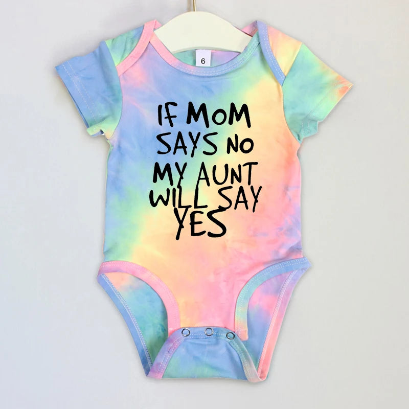 If Mom Says No My Aunt Will Say Yes Funny Newborn Baby Romper Infant Short Sleeve Newborn Unisex Girl Boy 0-24M