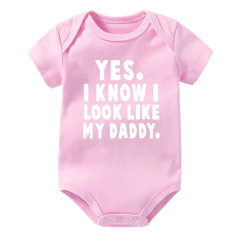 Funny Yes I Know I Look Like My Daddy Letters Print Baby Bodysuit Summer Cotton White Newborn Baby Clothes