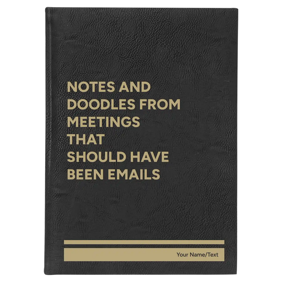 Personalized Notes and Doodles From Meetings Leatherette Journal (large) | Black/Gold