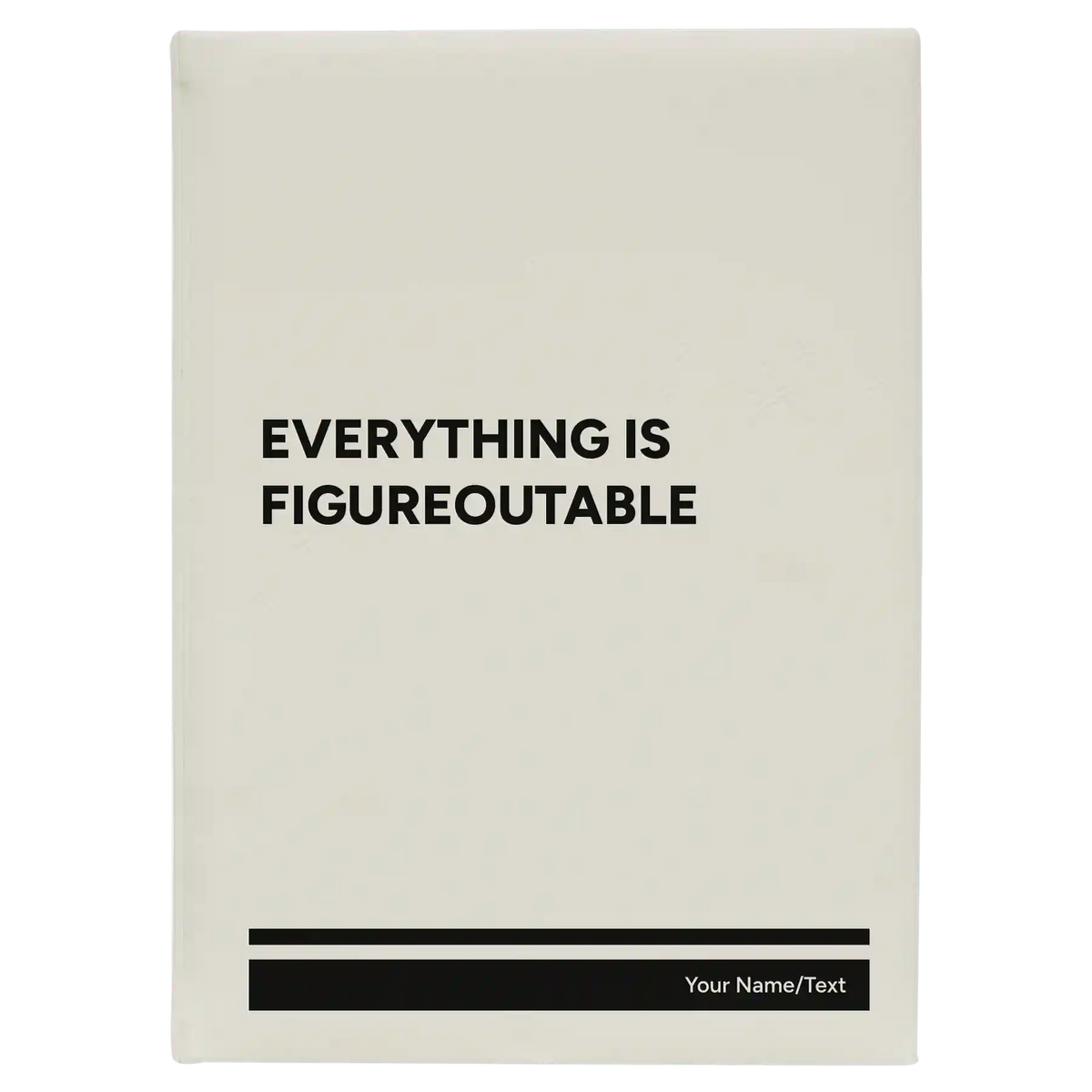 Personalized Everything is Figureoutable Leatherette Journal (large) | White