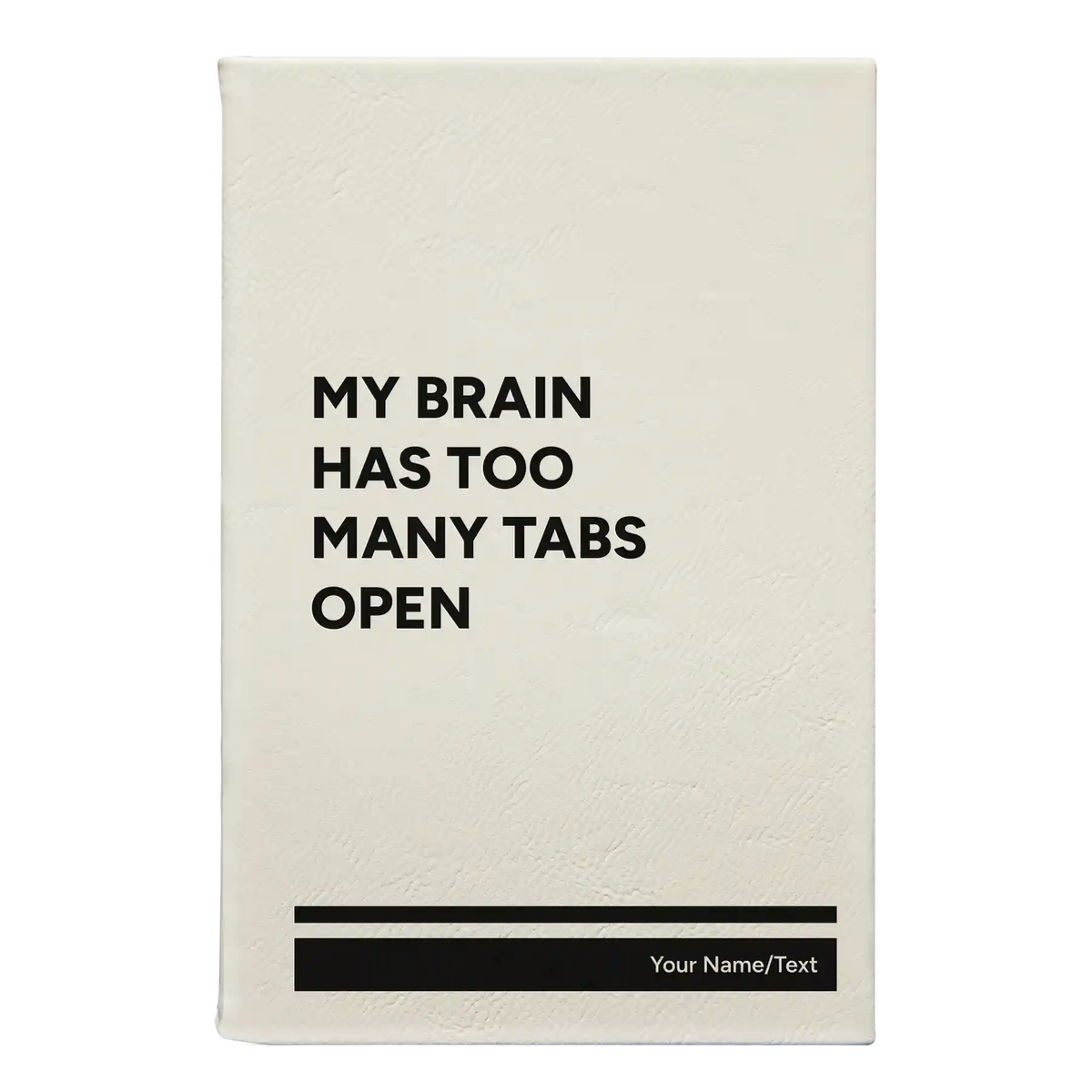 Personalized My Brain Has Too Many Tabs Open Leatherette Sketch Book (small) | White