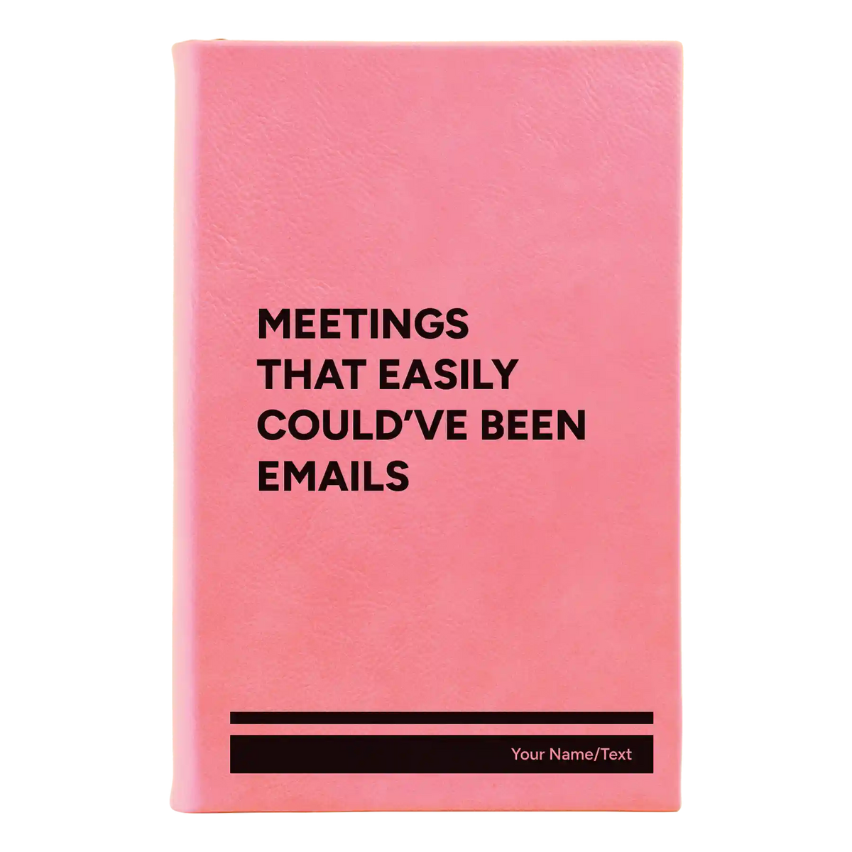Personalized Meetings That Easily Could've Been Emails Leatherette Sketch Book (small) | Pink