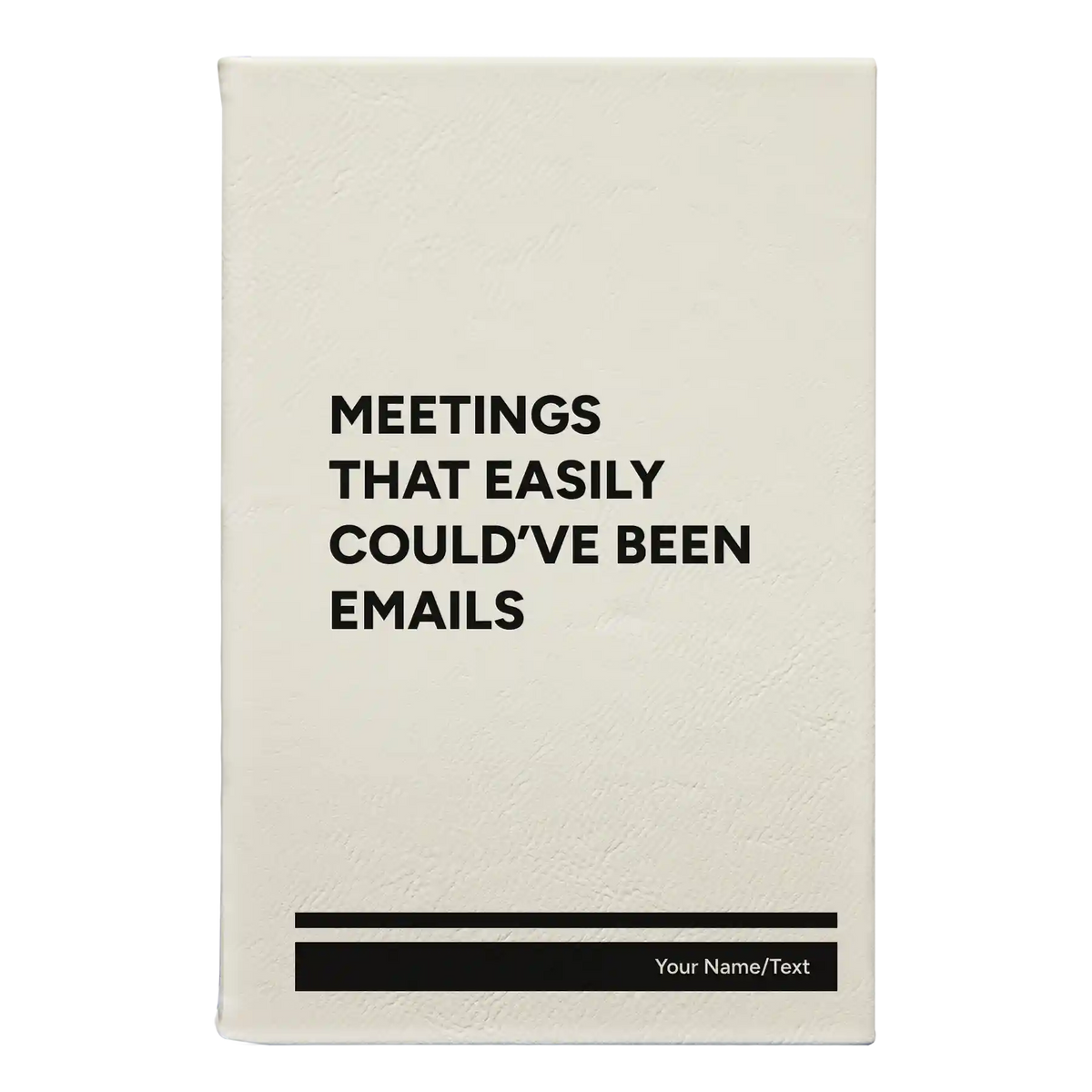 Personalized Meetings That Easily Could've Been Emails Leatherette Sketch Book (small) | White