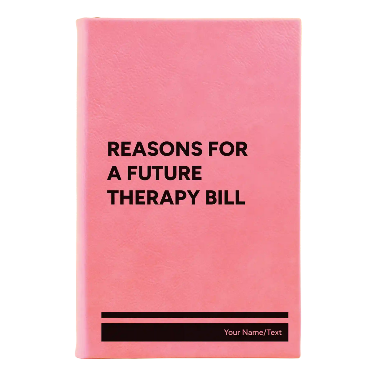 Personalized Reasons For a Future Therapy Bill Leatherette Sketch Book (small) | Pink