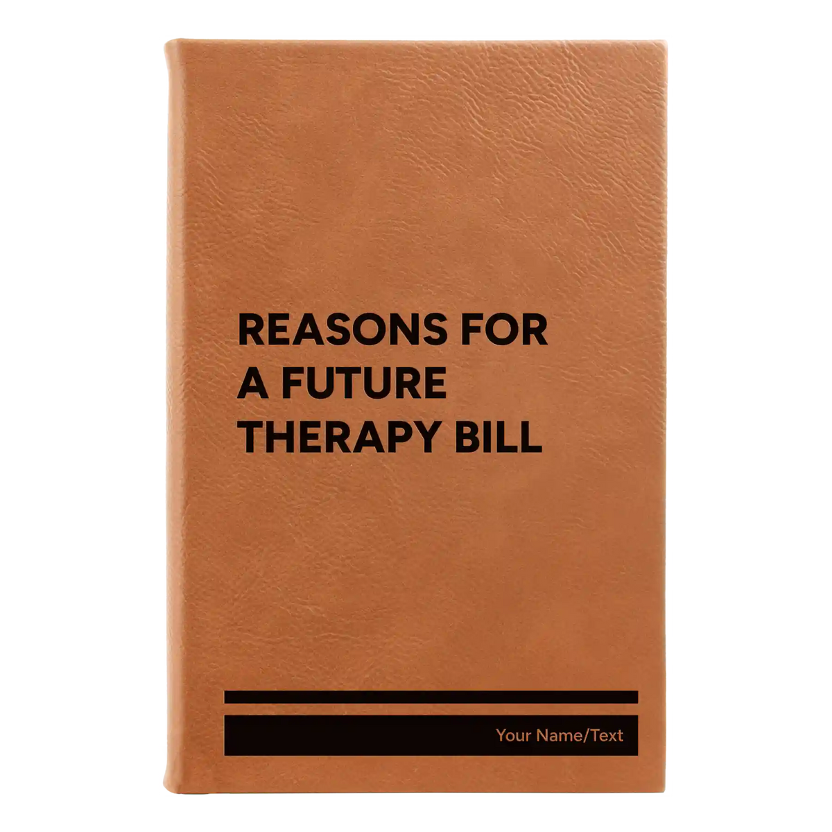 Personalized Reasons For a Future Therapy Bill Leatherette Sketch Book (small) | Rawhide