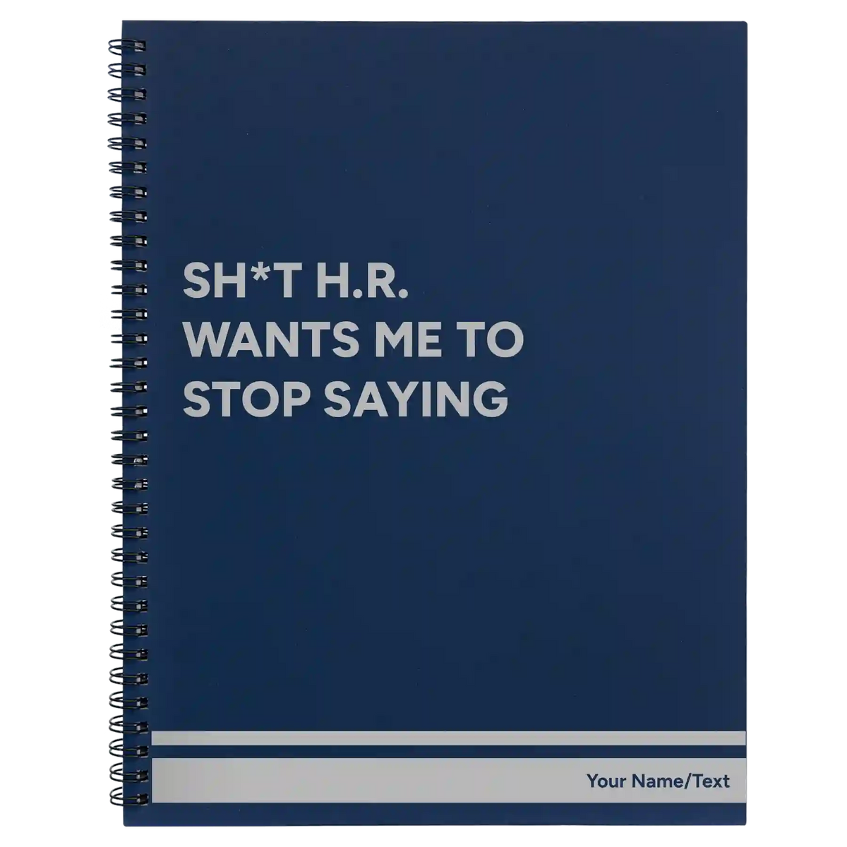 Personalized Stop Saying Spiral Notebook (large) | Blue