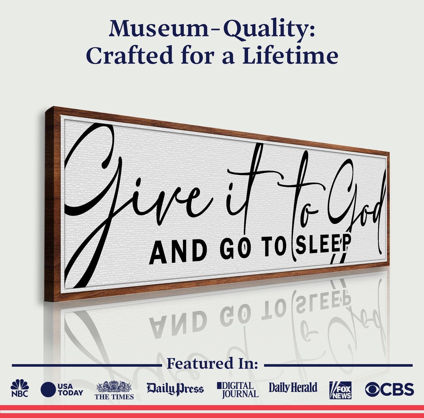 Give It To God And Go To Sleep Sign VIII