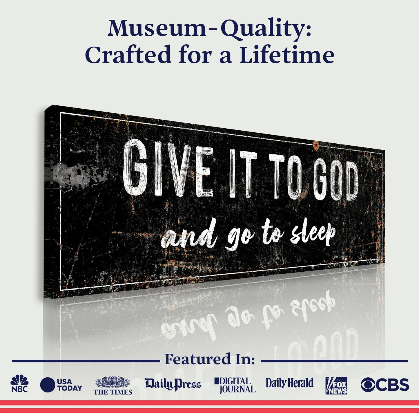 Give It To God And Go To Sleep Rustic Sign II