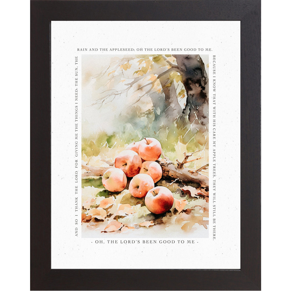 Oh The Lord's Been Good To Me Wall Art – Johnny Appleseed Prayer Autumn Apple Decor (SN396)
