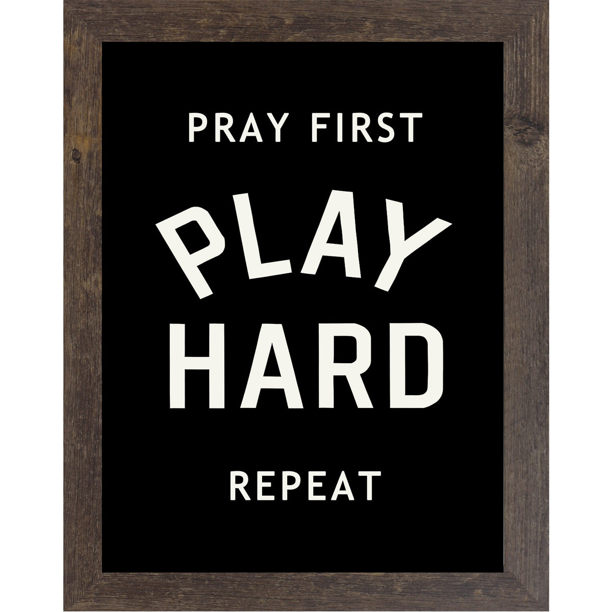Pray First Play Hard Repeat Wall Art – Christian Athlete Sports Black Decor (SB242)