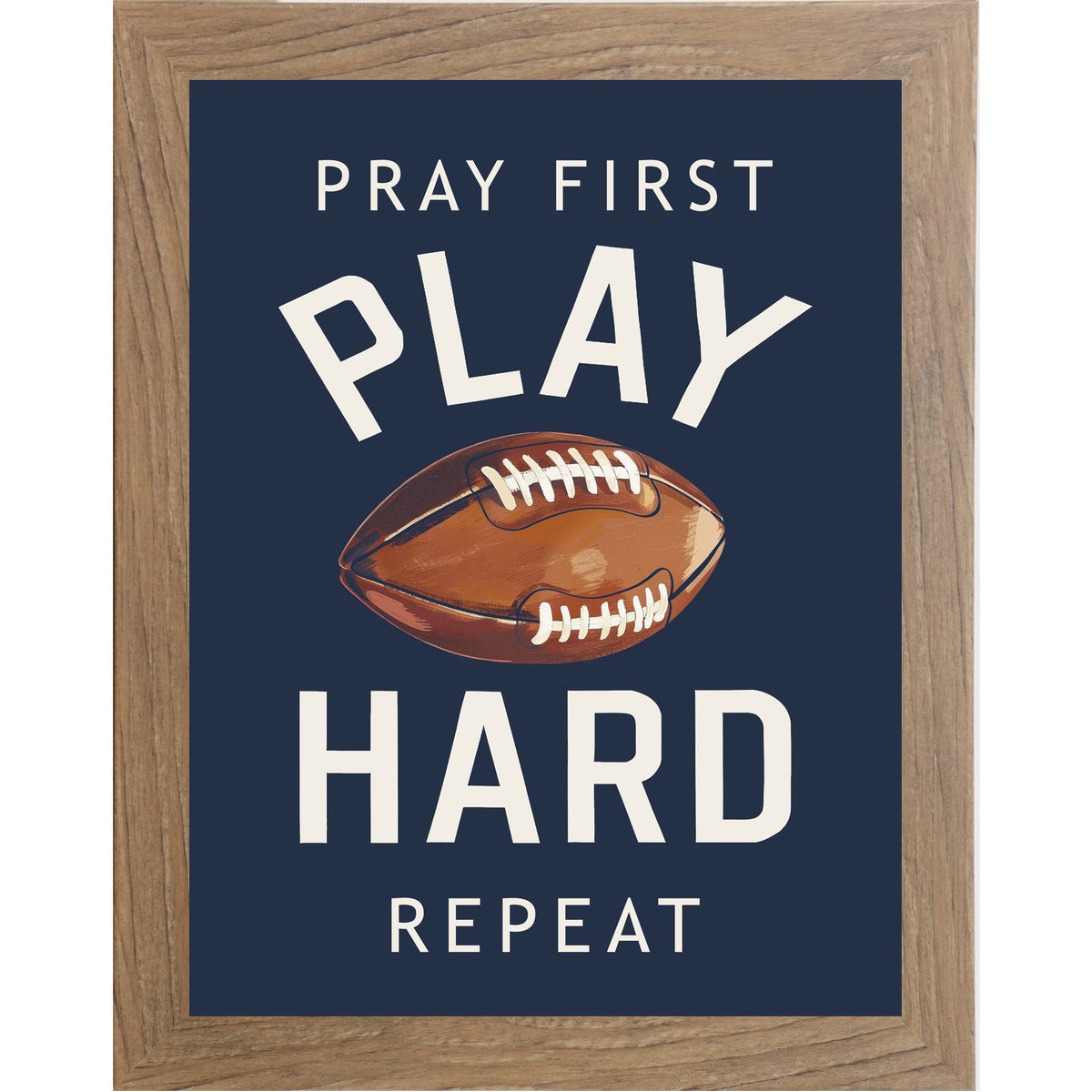 Pray First Play Hard Repeat Football Wall Art – Christian Sports Boys Room Decor (SB260)