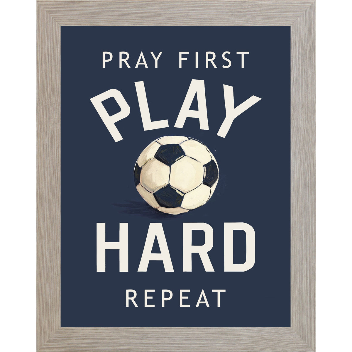 Pray First Play Hard Repeat Soccer Wall Art – Christian Sports Boys Room Decor (SB261)