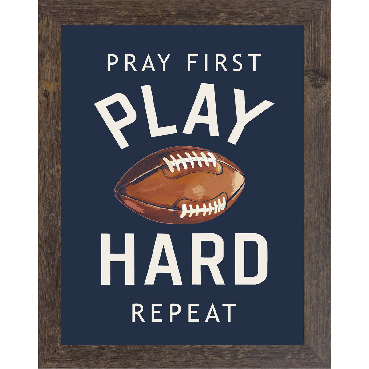 Pray First Play Hard Repeat Football Wall Art – Christian Sports Boys Room Decor (SB260)