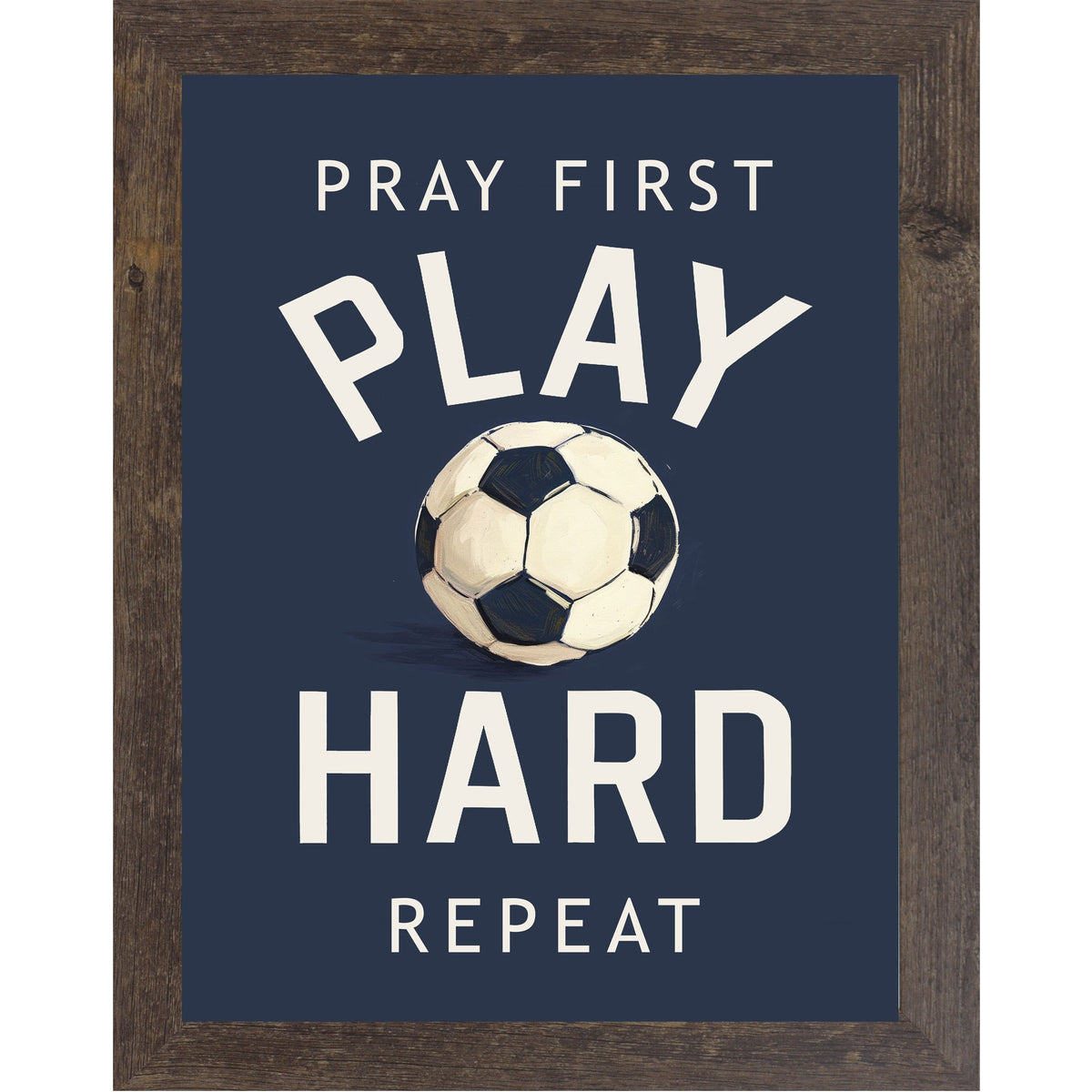 Pray First Play Hard Repeat Soccer Wall Art – Christian Sports Boys Room Decor (SB261)
