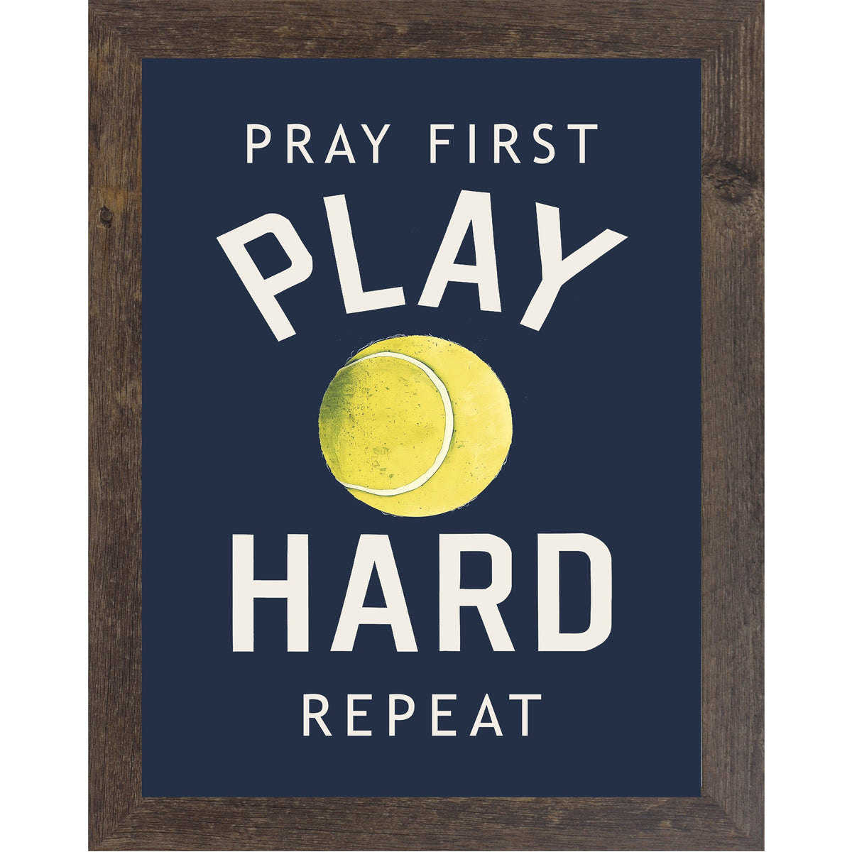 Pray First Play Hard Repeat Tennis Wall Art – Christian Sports Bedroom Decor (SB263)