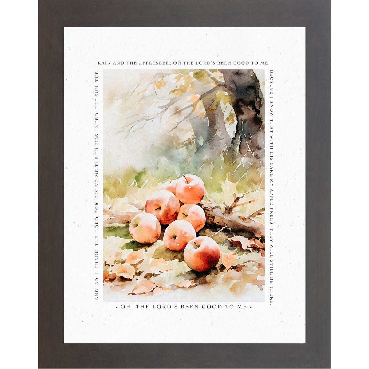Oh The Lord's Been Good To Me Wall Art – Johnny Appleseed Prayer Autumn Apple Decor (SN396)