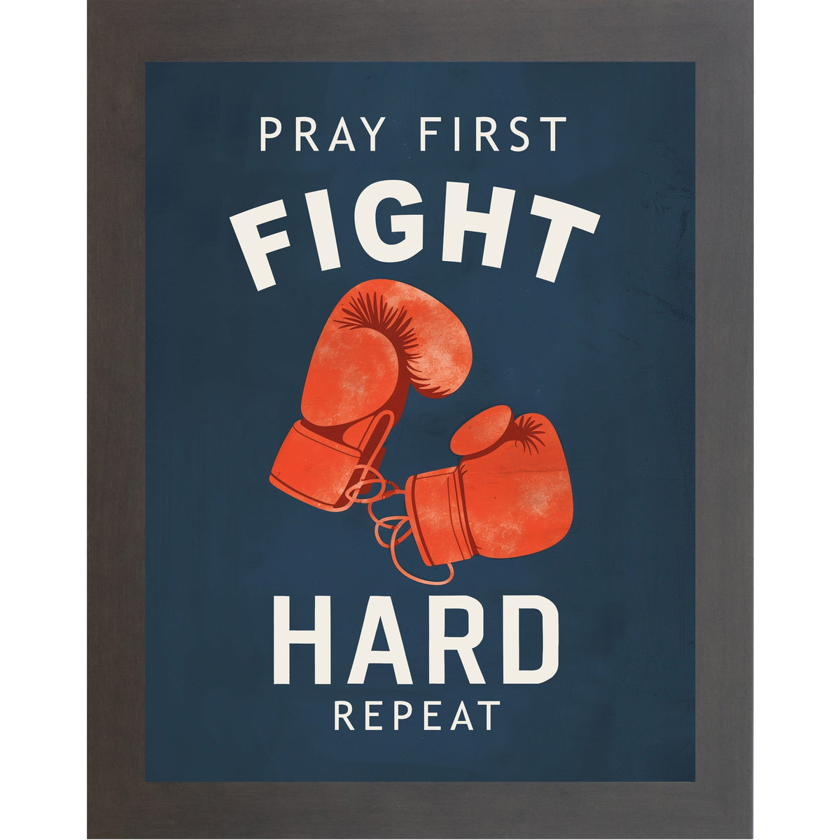 Pray First Fight Hard Repeat Boxing Wall Art – Christian Sports Bedroom Decor (SB262)