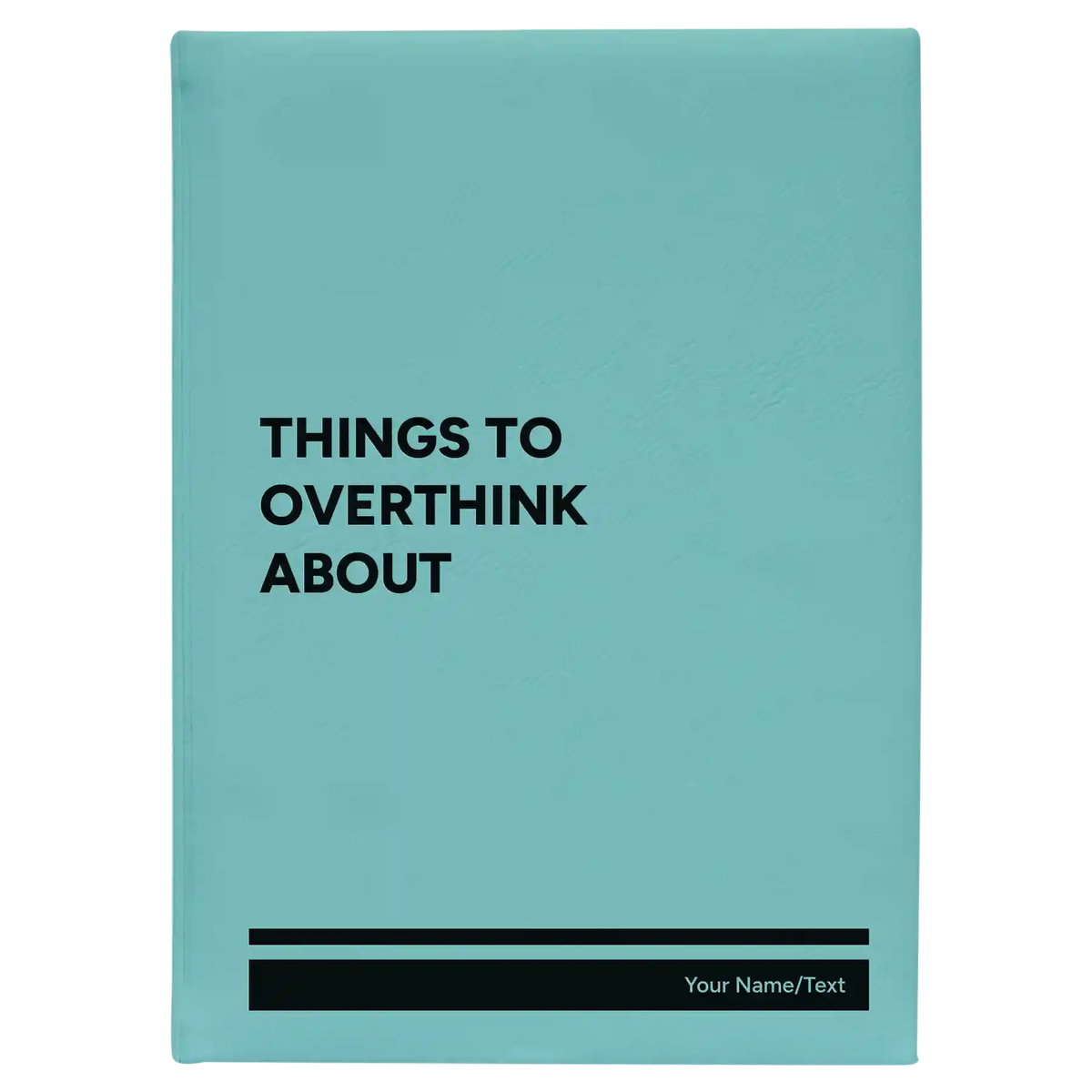 Personalized Things to Overthink About Leatherette Sketch Book (large) | Teal