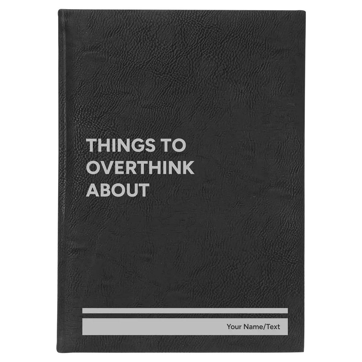 Personalized Things to Overthink About Leatherette Sketch Book (large) | Black/Silver