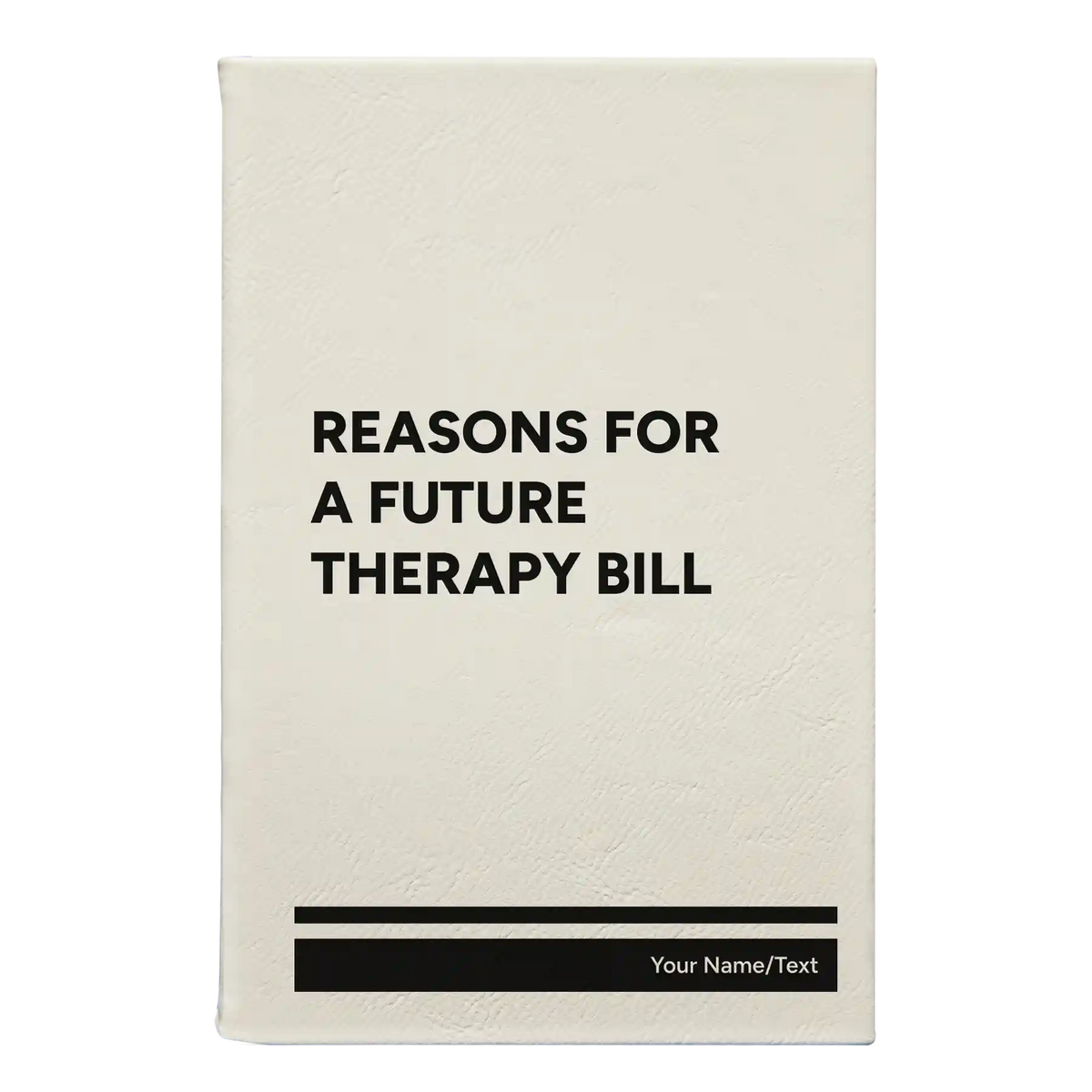Personalized Reasons For a Future Therapy Bill Leatherette Sketch Book (small) | White
