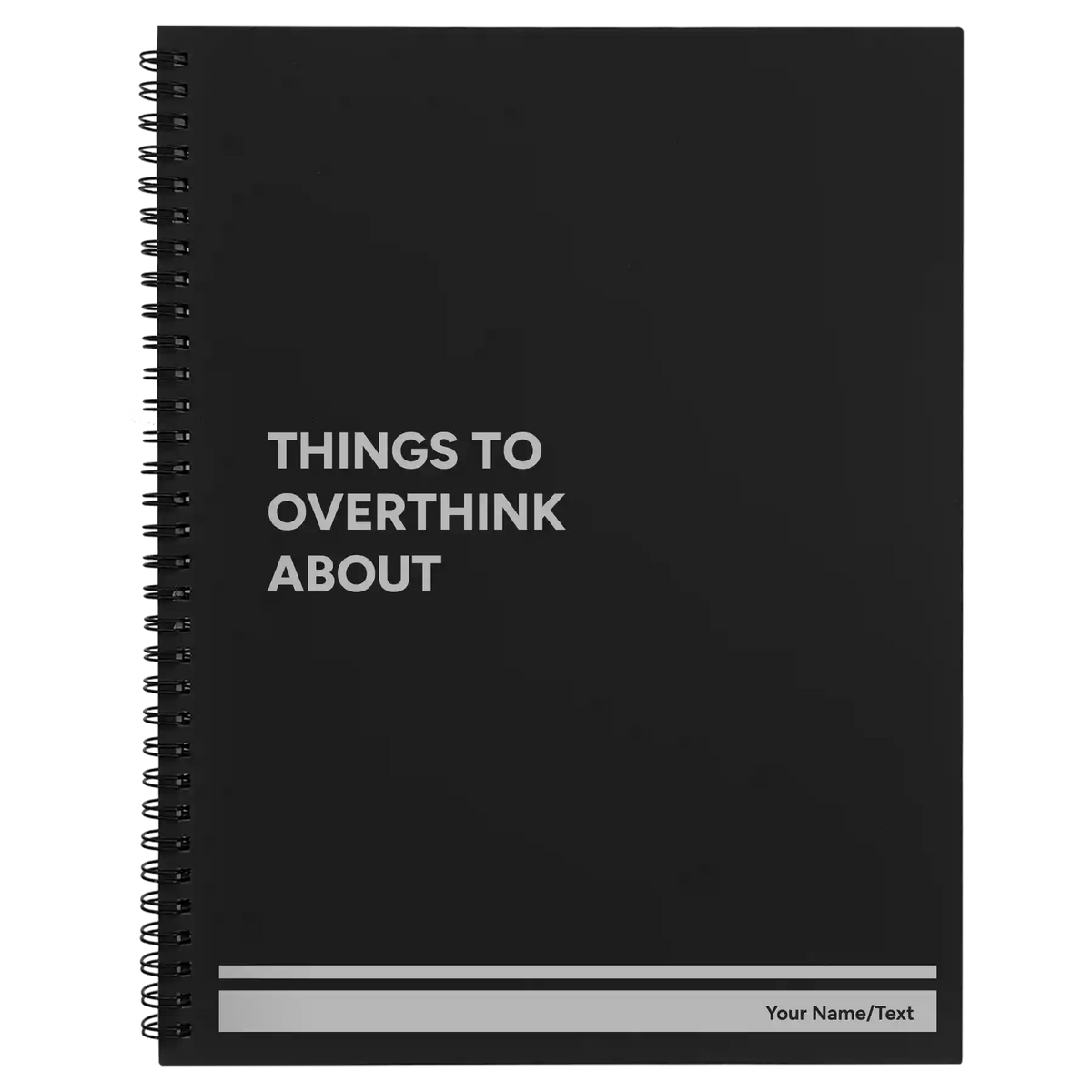 Personalized Things to Overthink About Spiral Notebook (large) | Black